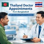 Thailand doctor appointments from Bangladesh